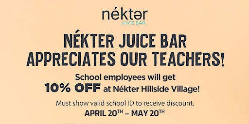 Imagem principal do evento Nekter Juice Bar Appreciates Our Teachers