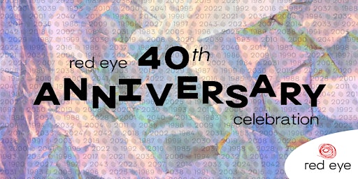 Imagem principal do evento Red Eye 40th Anniversary Celebration