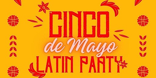 Cinco de Mayo Latin Party primary image