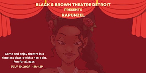 Imagem principal do evento Black & Brown Theatre of Detroit presents Rapunzel
