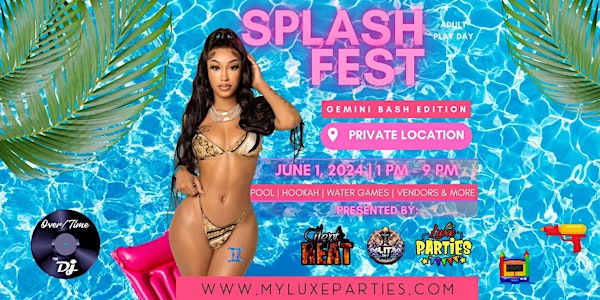 Splash Fest - Ultimate Adult Fun Day 21+