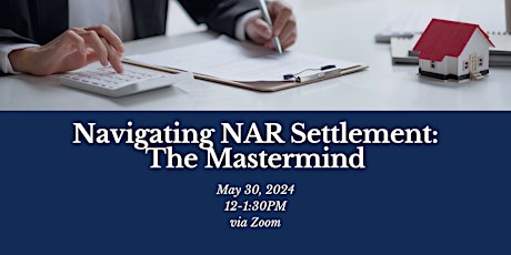 Navigating NAR Settlement: The Mastermind
