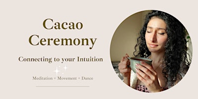 Cacao Ceremony + Movement + Sound healing primary image
