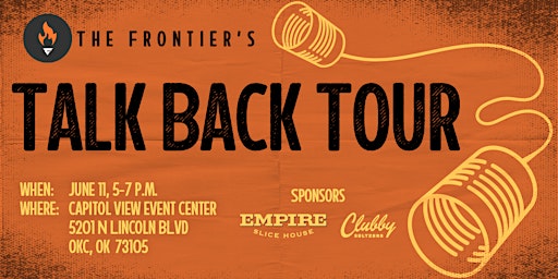 The Frontier's Talk Back Tour - Oklahoma City primary image