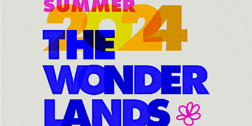 Hauptbild für The Wonderlands' Summer Tour 2024