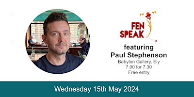 Imagen principal de Fen Speak May 2024 featuring Paul Stephenson