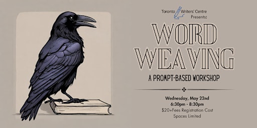 Toronto Writers' Centre Presents: Word Weaving - A Prompt-Based Workshop primary image