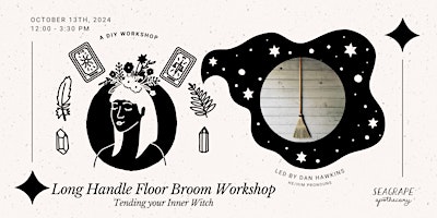 Imagem principal do evento Tending Your Inner Witch: Floor Broom Workshop