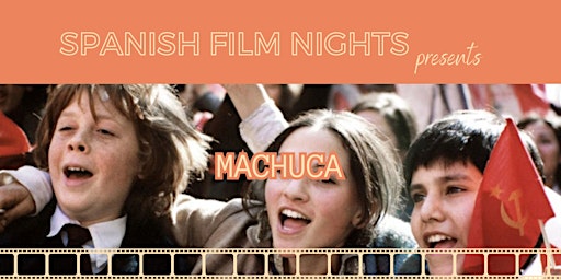 SPANISH FILM NIGHTS - Machuca primary image