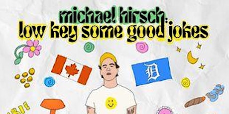 Michael Hirsch with what he calls 'lowkey some good jokes'