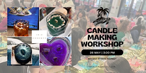 Hauptbild für Candle Making Workshop at Bryant Street Market