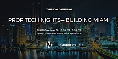 Imagem principal do evento Prop Tech Nights - Building Miami
