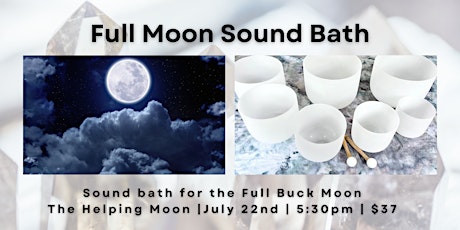 Full Moon Sound Bath at The Helping Moon Crystal Shop