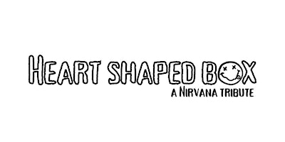 Hauptbild für Heart Shaped Box - Nirvana Tribute