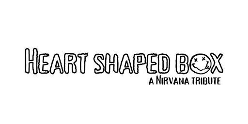 Imagem principal do evento Heart Shaped Box - Nirvana Tribute