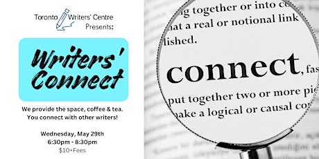Toronto Writers' Centre Presents: Writers Connect