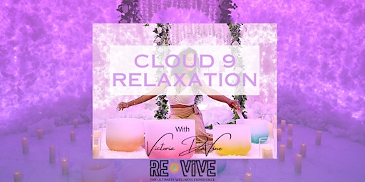 Imagem principal do evento Cloud 9 Relaxation: An Immersive Sound Bath Reset w/ Victoria DeVine