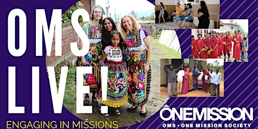 Imagem principal de OMS Live! Engaging in Missions