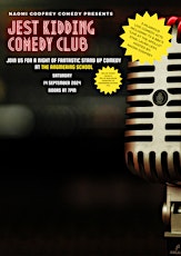 JEST KIDDING COMEDY CLUB AT THE ANGMERING SCHOOL