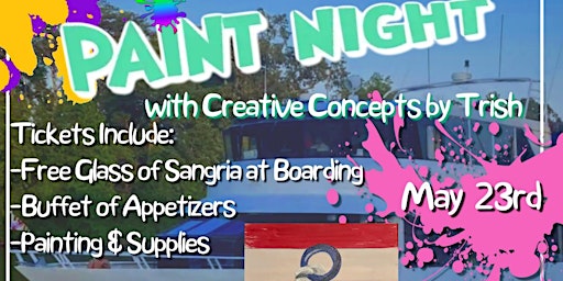 Primaire afbeelding van Paint Night Cruise w/Creative Concepts by Trish