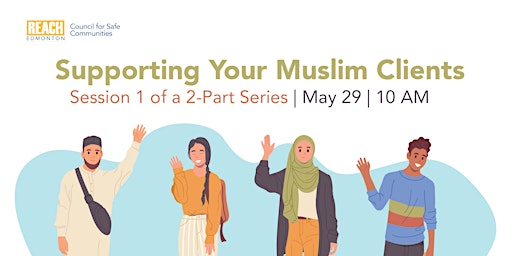 Supporting Your Muslim Clients primary image