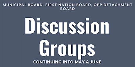 Municipal and First Nations Police Service Boards CSPA Discussion Group