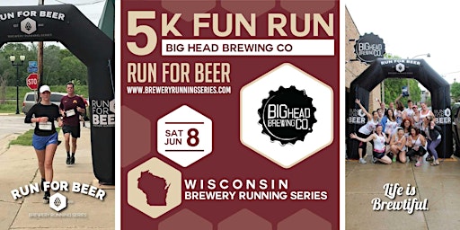Imagen principal de 5k Beer Run x Big Head Brewing | 2024 Wisconsin Brewery Running Series