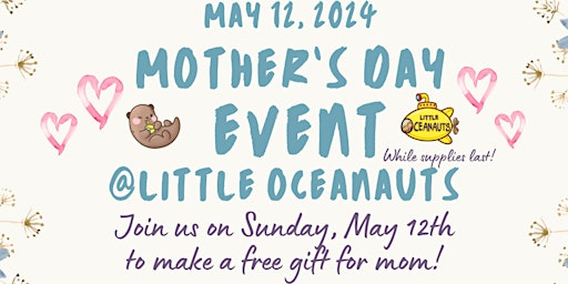 Little Oceanauts Mother's Day Event  primärbild