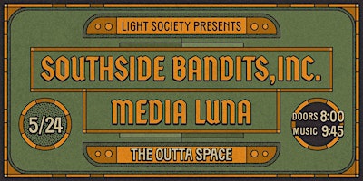 Imagem principal do evento Southside Bandits Inc. at The Outta Space
