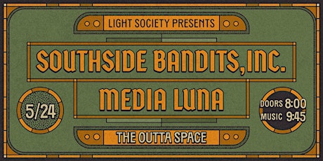 Southside Bandits Inc. at The Outta Space