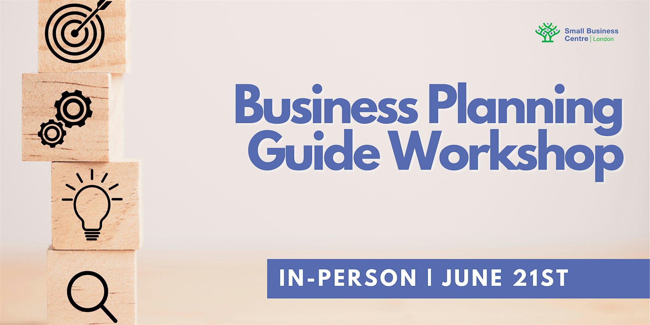 Business Planning Guide Workshop - June 21st, 2024