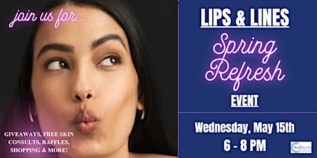 Lips & Lines Spring Refresh Event