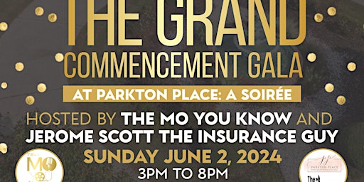 Imagem principal do evento The Grand Commencement Gala at Parkton Place