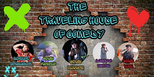 Hauptbild für The Traveling House of Comedy Presents...