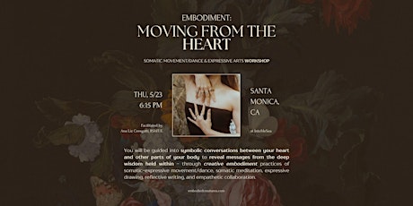 Embodiment: Moving from the Heart