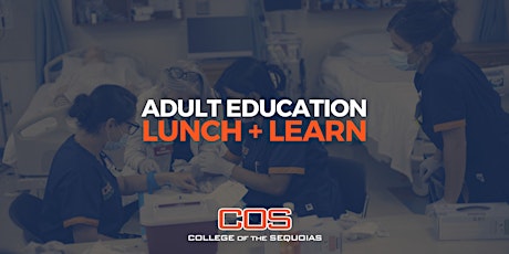 Adult Education Lunch + Learn