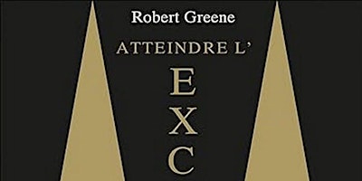 Le club diba ☀️ se réunit autour du livre "atteindre l'excellence" de Robert Greene primary image