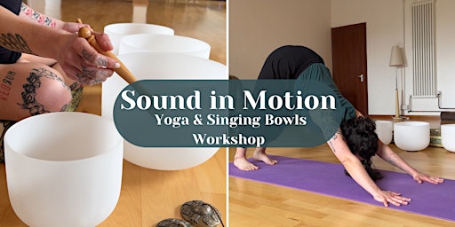 Immagine principale di Sound in Motion: Yoga & Singing Bowls Workshop 