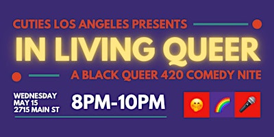 Primaire afbeelding van In Living Queer: A Black Queer Comedy Nite
