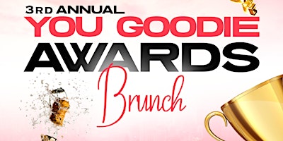 Primaire afbeelding van The You Goodie Awards Brunch & Day Party