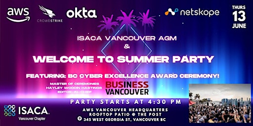 Image principale de ISACA Vancouver's AGM & Welcome To Summer Party!