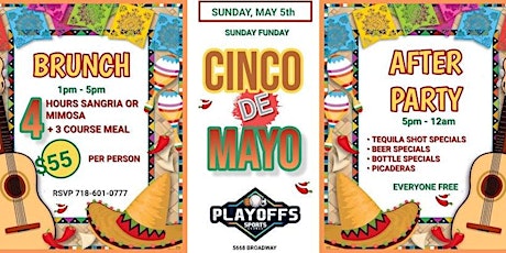 Cinco De Mayo Brunch and After Party at Playoffs Lounge