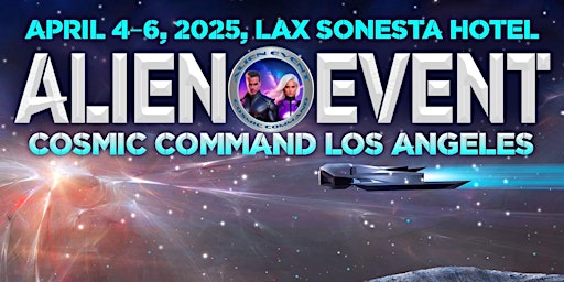 Imagen principal de ALIEN EVENT 2025 LOS ANGELES