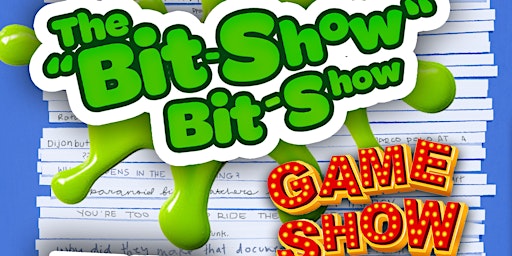 Imagem principal do evento The Bit Show Bit Show Game Show
