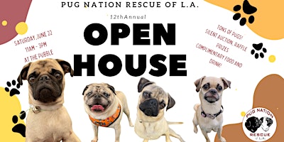 Pug Nation Rescue of Los Angeles 12th Annual Open House primary image