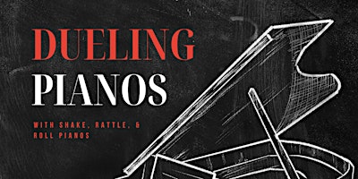 DUELING+PIANOS+with+Shake+Rattle+%26+Roll+Piano