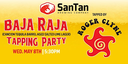 Imagem principal do evento Baja Raja Tapping Party w/Roger Clyne