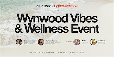 Wynwood Vibes & Wellness Event primary image