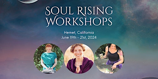Imagen principal de Soul Rising California Workshops - ReikiCafe University