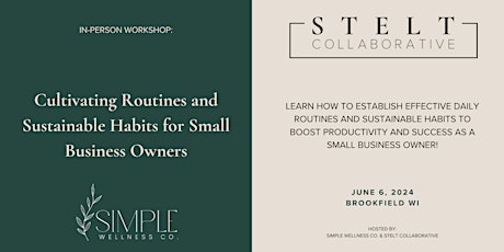 Cultivating Routines and Sustainable Habits for Small Business Owners